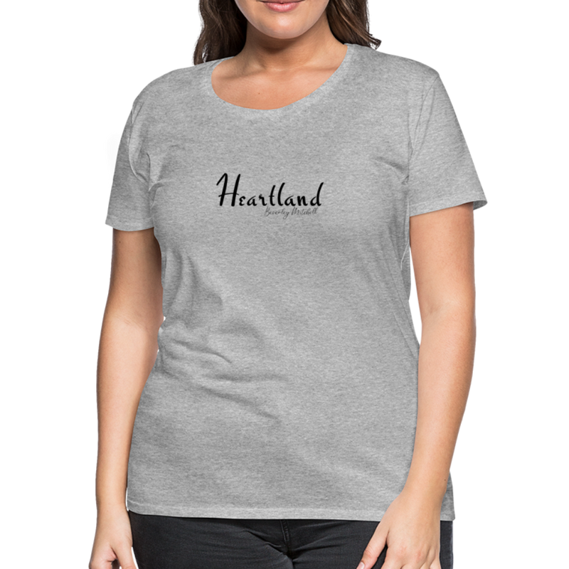 Heartland By Beverley Mitchell Women's Premium T-Shirt - heather gray