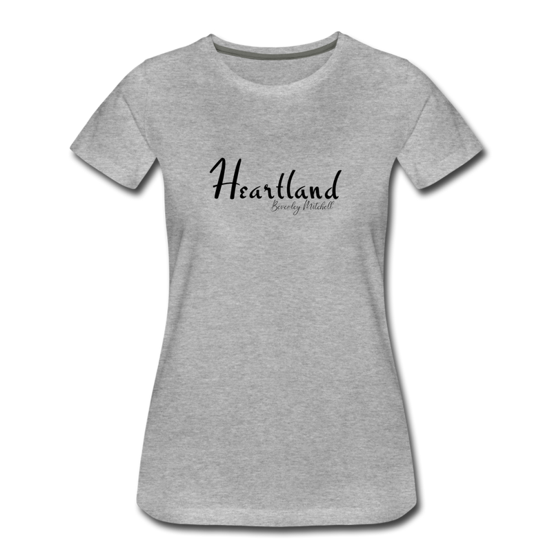 Heartland By Beverley Mitchell Women's Premium T-Shirt - heather gray