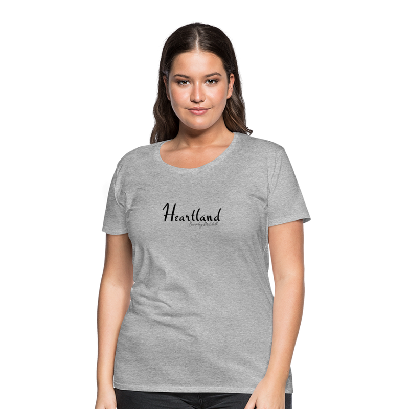 Heartland By Beverley Mitchell Women's Premium T-Shirt - heather gray