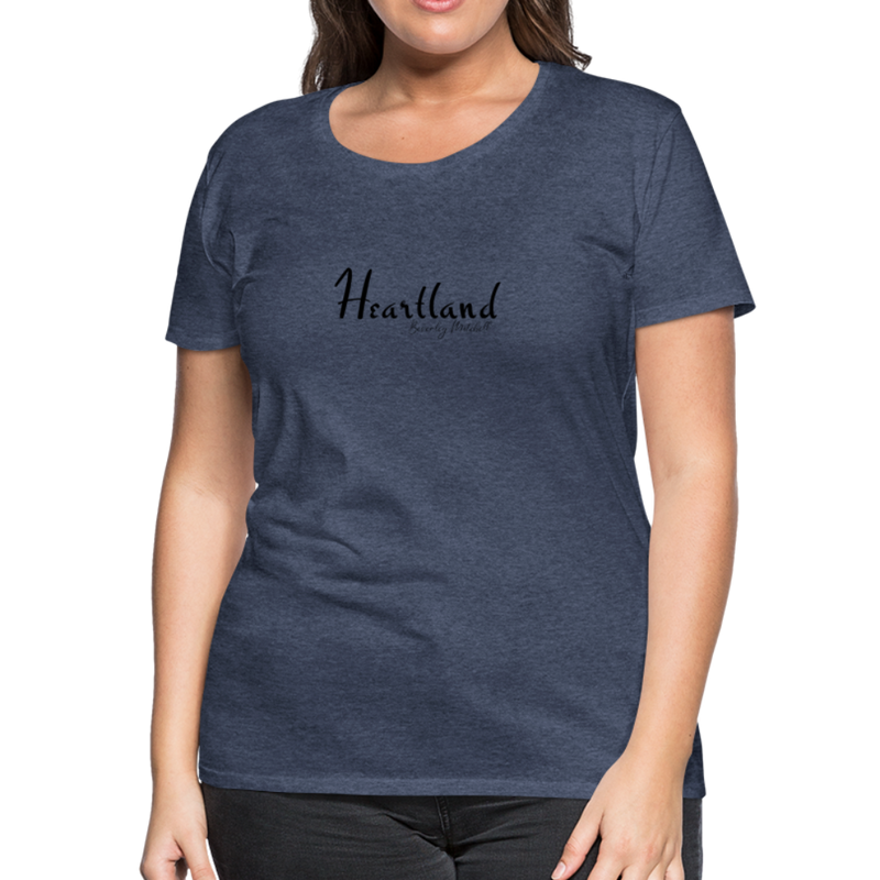 Heartland By Beverley Mitchell Women's Premium T-Shirt - heather blue