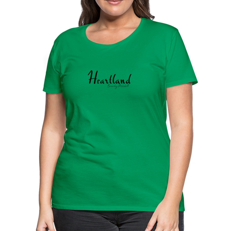 Heartland By Beverley Mitchell Women's Premium T-Shirt - kelly green